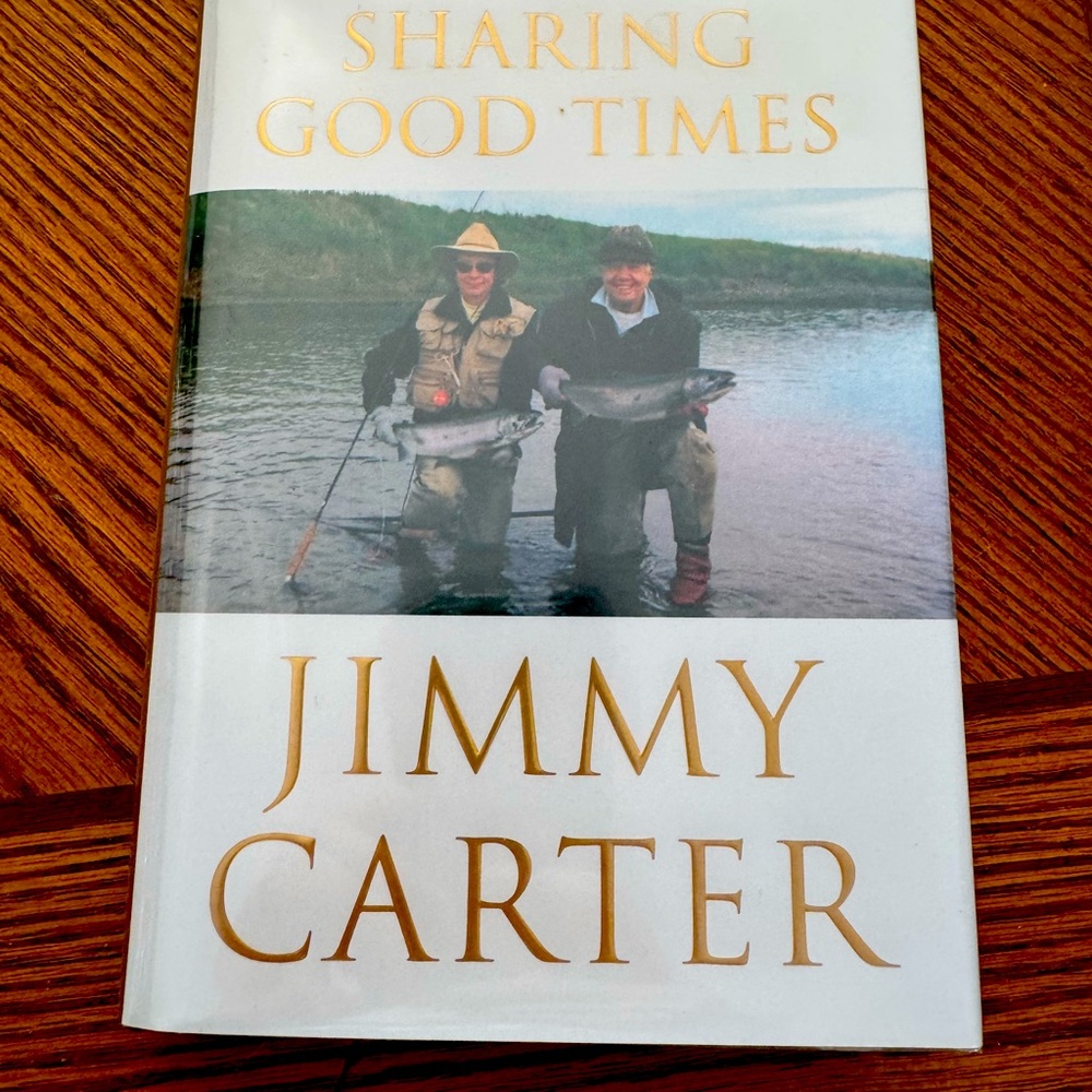 Signed book “Sharing Good Times” by president Jimmy Carter